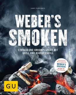 Abbildung von Purviance | Weber's Smoken | 1. Auflage | 2017 | beck-shop.de