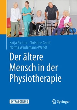 Abbildung von Richter / Greiff | Der ältere Mensch in der Physiotherapie | 1. Auflage | 2016 | beck-shop.de