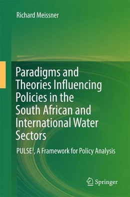 Abbildung von Meissner | Paradigms and Theories Influencing Policies in the South African and International Water Sectors | 1. Auflage | 2016 | beck-shop.de