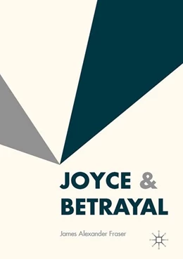 Abbildung von Fraser | Joyce & Betrayal | 1. Auflage | 2016 | beck-shop.de