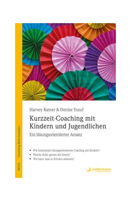 Abbildung von Ratner / Yusuf | Kurzzeit-Coaching mit Kindern und Jugendlichen | 1. Auflage | 2017 | beck-shop.de