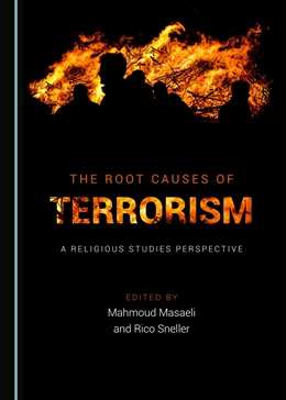 Abbildung von Masaeli / Sneller | The Root Causes of Terrorism | 1. Auflage | 2017 | beck-shop.de