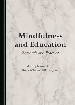 Abbildung von Ditrich / Wiles | Mindfulness and Education | 1. Auflage | 2017 | beck-shop.de