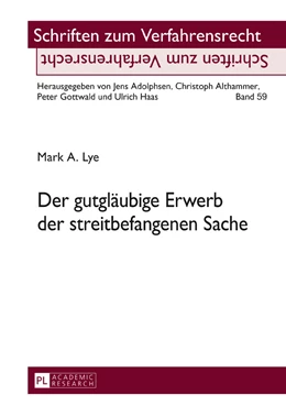 Abbildung von Lye | Der gutgläubige Erwerb der streitbefangenen Sache | 1. Auflage | 2016 | 59 | beck-shop.de