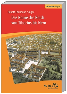 Abbildung von Das Römische Reich von Tiberius bis Nero | 1. Auflage | 2017 | beck-shop.de