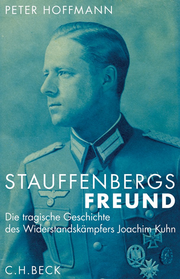 Cover: Hoffmann, Peter, Stauffenbergs Freund