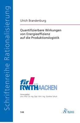 Abbildung von Brandenburg | Quantifizierbare Wirkungen von Energieeffizienz auf die Produktionslogistik | 1. Auflage | 2016 | beck-shop.de