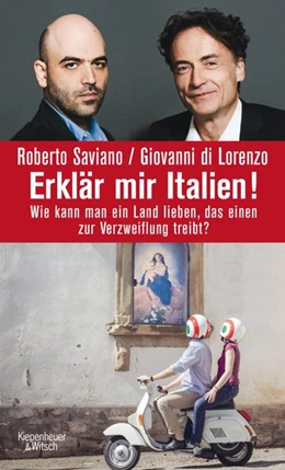 Abbildung von Saviano / di Lorenzo | Erklär mir Italien! | 1. Auflage | 2017 | beck-shop.de