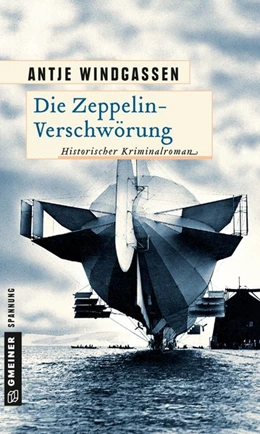 Abbildung von Windgassen | Die Zeppelin-Verschwörung | 1. Auflage | 2017 | beck-shop.de