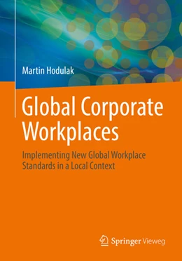 Abbildung von Hodulak | Global Corporate Workplaces | 1. Auflage | 2016 | beck-shop.de