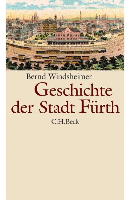 Cover: Bernd Windsheimer, Geschichte der Stadt Fürth
