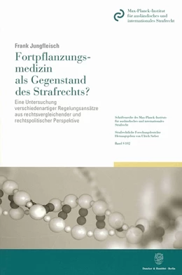 Abbildung von Jungfleisch | Fortpflanzungsmedizin als Gegenstand des Strafrechts? | 1. Auflage | 2005 | 102 | beck-shop.de