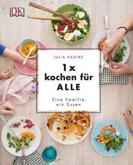 Abbildung von Radtke | 1x kochen für ALLE | 1. Auflage | 2017 | beck-shop.de