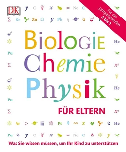 Abbildung von Biologie, Chemie, Physik für Eltern | 1. Auflage | 2017 | beck-shop.de