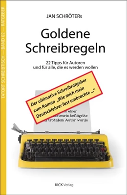 Abbildung von Schröter | Jan Schröters Goldene Schreibregeln | 1. Auflage | 2017 | beck-shop.de