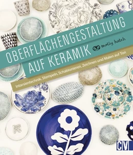 Abbildung von Hatch | Oberflächengestaltung auf Keramik | 1. Auflage | 2017 | beck-shop.de