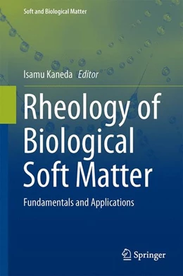 Abbildung von Kaneda | Rheology of Biological Soft Matter | 1. Auflage | 2016 | beck-shop.de