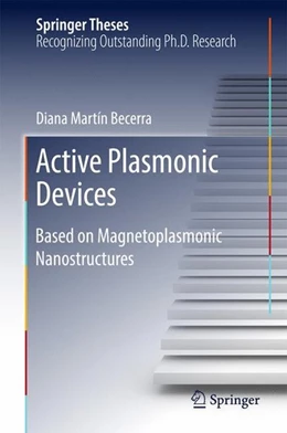 Abbildung von Martín Becerra | Active Plasmonic Devices | 1. Auflage | 2016 | beck-shop.de