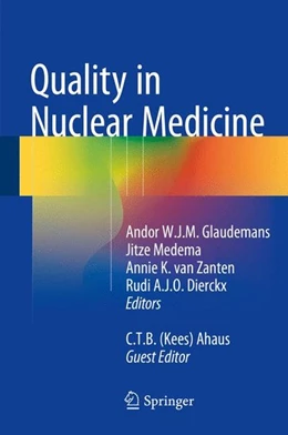 Abbildung von Glaudemans / Medema | Quality in Nuclear Medicine | 1. Auflage | 2016 | beck-shop.de