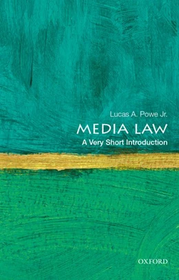 Abbildung von Powe Jr. | Media Law: A Very Short Introduction | 1. Auflage | 2024 | beck-shop.de