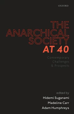 Abbildung von Suganami / Carr | The Anarchical Society at 40 | 1. Auflage | 2017 | beck-shop.de