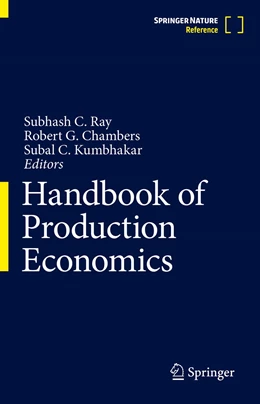 Abbildung von Ray / Chambers | Handbook of Production Economics | 1. Auflage | 2022 | beck-shop.de