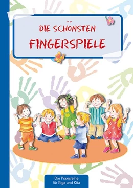Abbildung von Klein | Die schönsten Fingerspiele | 1. Auflage | 2017 | beck-shop.de