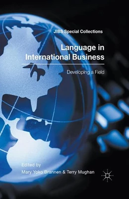 Abbildung von Brannen / Mughan | Language in International Business | 1. Auflage | 2016 | beck-shop.de