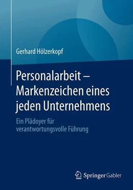 Abbildung von Hölzerkopf | Personalarbeit - Markenzeichen eines jeden Unternehmens | 1. Auflage | 2016 | beck-shop.de