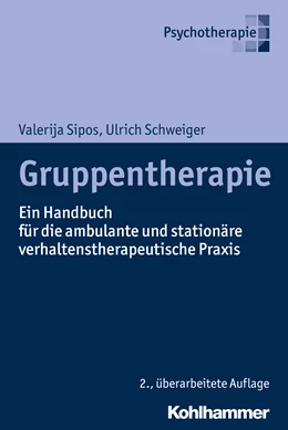Abbildung von Sipos / Schweiger | Gruppentherapie | 2. Auflage | 2018 | beck-shop.de