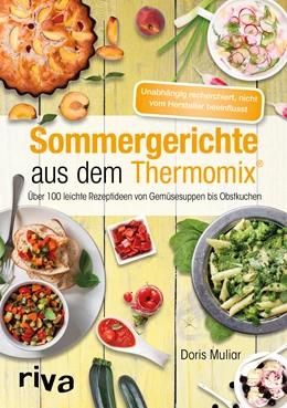 Abbildung von Muliar | Sommergerichte aus dem Thermomix® | 1. Auflage | 2017 | beck-shop.de