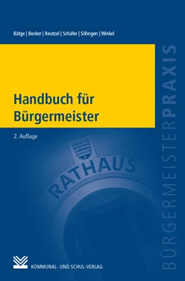 Abbildung von Bätge / Becker | Handbuch für Bürgermeister | 2. Auflage | 2017 | beck-shop.de