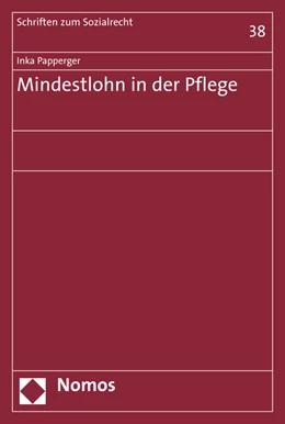 Abbildung von Papperger | Mindestlohn in der Pflege | 1. Auflage | 2017 | 38 | beck-shop.de