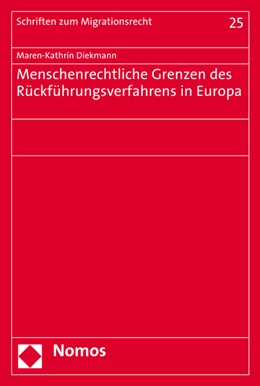 Abbildung von Diekmann | Menschenrechtliche Grenzen des Rückführungsverfahrens in Europa | 1. Auflage | 2017 | beck-shop.de