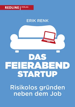 Abbildung von Renk | Das Feierabend-Startup | 1. Auflage | 2017 | beck-shop.de