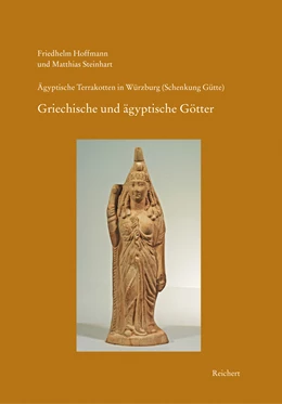 Abbildung von Hoffmann / Steinhart | Ägyptische Terrakotten in Würzburg (Schenkung Gütte) | 1. Auflage | 2016 | 2 | beck-shop.de