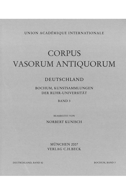 Cover: , Corpus Vasorum Antiquorum Deutschland Bd. 82  Bochum 3: Kunstsammlungen der Ruhr-Universität