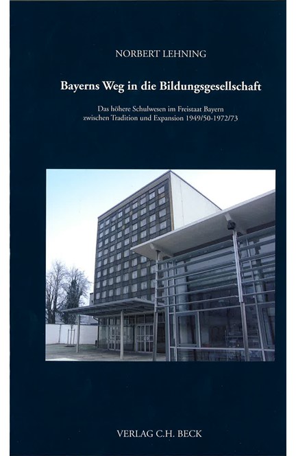 Cover: Norbert Lehning, Bayerns Weg in die Bildungsgesellschaft