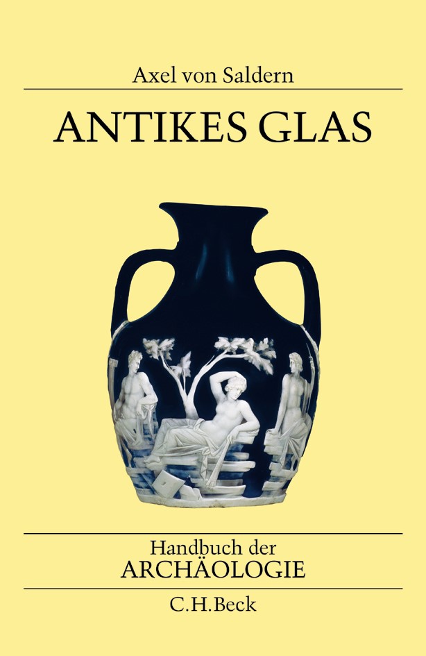 Cover: Saldern, Axel von, Antikes Glas