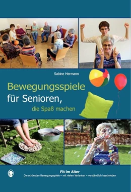 Abbildung von Hermann | Bewegungsspiele für Senioren, die Spaß machen | 1. Auflage | 2017 | beck-shop.de