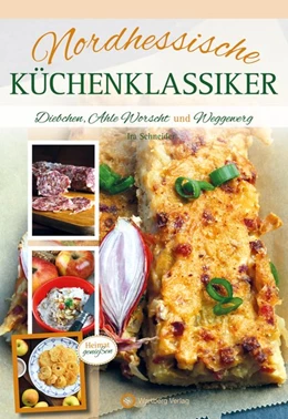 Abbildung von Schneider | Nordhessische Küchenklassiker | 1. Auflage | 2017 | beck-shop.de