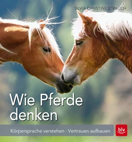 Abbildung von Strauch | Wie Pferde denken | 5. Auflage | 2016 | beck-shop.de