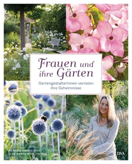 Abbildung von Borkowski / Hofmeister | Frauen und ihre Gärten | 1. Auflage | 2017 | beck-shop.de
