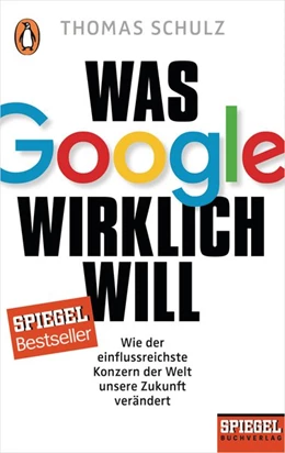 Abbildung von Schulz | Was Google wirklich will | 1. Auflage | 2017 | beck-shop.de