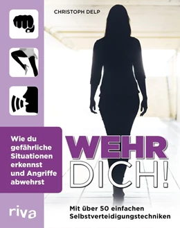 Abbildung von Delp | Wehr dich! | 1. Auflage | 2017 | beck-shop.de