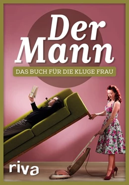 Abbildung von Riva Verlag | Der Mann | 1. Auflage | 2017 | beck-shop.de