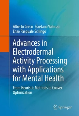 Abbildung von Greco / Valenza | Advances in Electrodermal Activity Processing with Applications for Mental Health | 1. Auflage | 2016 | beck-shop.de