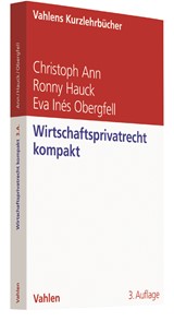 Abbildung von Ann / Hauck / Obergfell | Wirtschaftsprivatrecht kompakt | 3. Auflage | 2017 | beck-shop.de