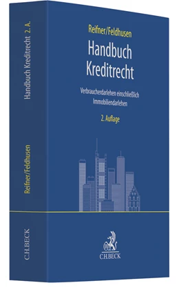 Abbildung von Reifner / Feldhusen | Handbuch Kreditrecht | 2. Auflage | 2019 | beck-shop.de