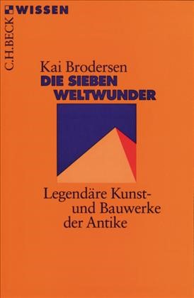 Cover: Brodersen, Kai, Die Sieben Weltwunder